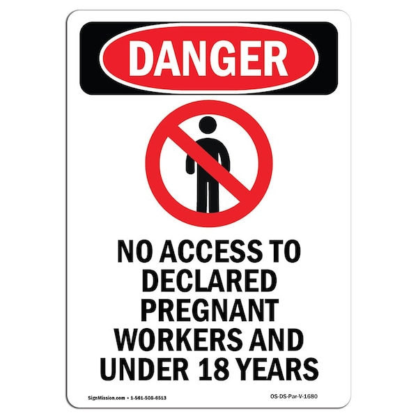Safety Sign, OSHA Danger, 5" Height, No Access To Declared, Portrait, 10PK